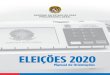 ELEIÇÕES 2020 - Pará€¦ · Eleições 2020 - Manual de Orientações 16 IV - fazer ou permitir uso promocional em favor de candidato, parti-do político ou coligação, de distribuição