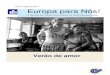 Julho e Agosto 2017 Europa para Nós! - Inclusion Europeinclusion-europe.eu/wp-content/uploads/2015/11/Newsletter-July-and... · Também vai ficar a conhecer o Adrian Margineanu