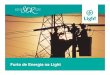 Furto de Energia na Lightgesel.ie.ufrj.br/app/webroot/files/publications/30_angela.pdf · Light distribui energia para mais de 10 milhões de pessoas. Light em Números DISTRIBUIÇÃO