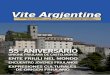 Vite Argjentine 103 - copia · 2020-04-09 · chel de fede e de pinitince, intant, si leve su a pît, e cualchidun ancje discolç, cumplint une promesse o un avôt fat ae Madone