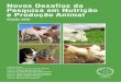 Novos Desafios da Pesquisa em Nutrição e Produção Animal ... nutrição tornou-se ferramenta essencial para garantir a saúde, o bem-estar e o desempenho dos equinos. A nutrição