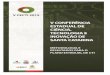 V CECTI 2015 · 2016-09-07 · V Conferência Estadual de Ciência, Tecnologia e Inovação de Santa Catarina: metodologia e resultados para o plano estadual de CTI 6 Rede Catarinense