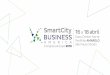 2018 - Smart City Businesssmartcitybusiness.com.br/2018/wp-content/uploads/2017/11/... · 2017-11-24 · Secretaria de Inovação e Tecnologia, com o objetivo de incentivar, desenvolver