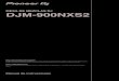 MESA DE MEZCLAS DJ DJM-900NXS2 - Recordcase.de · 2019-05-22 · El DJM-900-NXS2 cuenta con dos tarjetas de sonido internas, por lo que las actuaciones con el software de DJ se pueden