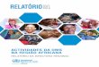 RELATÓRIO2018 ANUAL...as contribuições das Representações da OMS e do Escritório Regional, incluindo as Equipas de Apoio Interpaíses, em colaboração com os parceiros, em apoio