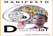 João Roberto Peres - 2017 · 2020-02-05 · –3. Proteção de Redes IoT –4. Manifesto dos Direitos de IoT –I. Título. CDD 658.001 CDU 004[100].005.1 João Roberto Peres -