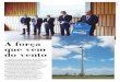 ANTÃO SAMPAIO€¦ · A força que vem do vento A Enerfin do Brasil, subsidiária integral do Grupo Elecnor, foi pioneira na implantação de parques eólicos no Rio Grande do Sul