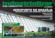 Nº 2 - Agosto/2014 - - R$ 15,00 ... · de Brasília e o T4 do aeroporto de Barajas (Madri--Espanha), ambos mostrando a interação de dife-rentes sistemas construtivos industrializados