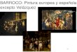 BARROCO: Pintura europea y española excepto Velázquezlaclasedeisabel.weebly.com/uploads/3/9/7/0/... · Michelangelo Merisi da Caravaggio (1573 – 1610): Características y datos