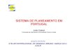Sistema Planeamento Portugal [Modo de Compatibilidade]home.fa.ulisboa.pt/~jcabral/Sistema Planeamento_Portugal_JCabral2012.pdfFonte: Cristina Cavaco em Políticas Urbanas II (2011)
