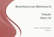 RESISTأٹNCIA DOS MATERIAIS II - ... (Resistأھncia dos Materiais II â€“ Aula 8) Material Didأ،tico Resistأھncia