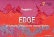 Edge Agilidade Recife · Comunidade Global de Pessoas Tecnologistas ©ThoughtWorks 2020 5,000+ Pessoas 16 Países 42 Escritórios 25 Anos. 3 ... Você tem a sua estratégia digital