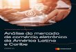 INFORME TÉCNICO SOBRE SEGURANÇA DIGITAL Análise do … · INTRODUÇÃO 3 Para garantir a aceleração e sucesso do proces-so evolutivo do comércio eletrônico na América Latina