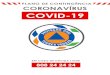 COVID -19 · 1.3. Transmissão do novo coronavírus 2 1.4. Formas de tratamento 3 1.5. Medidas de proteção 3 1.6. Restrições à circulação 4 1.7. Portugal está preparado para