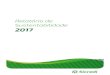 Relatório de Sustentabilidade 2017 › html › conheca-o-sicredi › ... · dos Comitês Regionais de Sustentabilidade para avaliar, debater e recomendar iniciativas de atuação