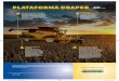 PLATAFORMA DRAPER · 2019-01-29 · Se você quer manter a sua eficiência de corte e cópia de terreno mesmo em grandes larguras de trabalho, a plataforma flexível Draper 880CF