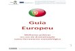 Guia Europeu - Acting Upactingup.eu/wp-content/uploads/2017/10/PT_ACTING... · Número do projeto: 2014-1-PL01-KA204-003034 Este projeto foi financiado com o apoio da omissão Europeia