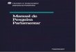 Manual de Pesquisa Parlamentar...Parlamento do Reino Unido 2017 7 Como utilizar esse Manual Os Parlamentares precisam ter acesso a informações e pesquisas atualizadas e corretas,