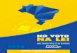 COMISSÃO EXECUTIVA NACIONALstatic.psdb.org.br/ac/files/2016/06/cartilha_.pdf · Quais são as leis que partidos, candidatos e coligações deve seguir para realizar uma boa campanha