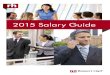 2015 Salary Guide - Migalhasaquecidos, perfis comportamentais valorizados, além de conselhos e dicas de gestão e carreira. Boa leitura! Atenciosamente, Fernando Mantovani Managing