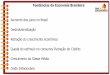 Tendências da Economia Brasileira - Amazon S3 › ead_casa › CursoSecaoItem › ... · Perspectivas do Mercado Financeiro para o crescimento econômico brasileiro 1) Redução