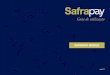 Guia de utilização - SafraPay · Selecione o botão VENDER na tela inicial do app SafraPay Mobile, digite o valor da transação e escolha a forma de pagamento - Crédito à vista