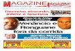 Venâncio e Ronguane fora da corrida · 2018-08-16 · fora da corrida Samito Machel avança sem a Frelimo. 2 Magazine independente Terça-feira 14 de Agosto 2018 CNDH altas taxas