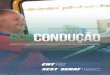 ECOCONDUÇÃOcms.cnt.org.br/Imagens CNT/PDFs CNT/Cartilha...Os veículos e a poluição 6 Conselhos práticos para um ecocondutor 11 Fixando as atitudes para a ecocondução 26 A direção
