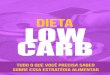 DIETA LOW CARB - BLUE Conteúdo Digital...recheados ou não, suﬂês, mousses, tortas, doces em geral (como as jujubas e outras guloseimas) · Alimentos ricos em gorduras trans: comidas