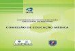 UNIVERSIDADE FEDERAL DE GOIÁS...APRENDIZAGEM NO CURSO DE MEDICINA 1) Comissão de Educação Médica da FM/UFG e seus objetivos A Comissão de Educação Médica (CEMED) da FM/UFG