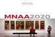 MNAA2020 - Fronteiras XXI · Museu Nacional de Arte Antiga (MNAA) desempenha no desenvolvimento da cidade de Lisboa e na construção da marca de Portugal, o documento ora apresentado