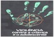 VIOLÊNCIA CONTRA A CRIANÇA - Página Inicialbibliotecadigital.puc-campinas.edu.br/services/e-books... · 2006-10-30 · violência se expressa de múltiplas formas, exigindo estratégias