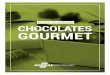 ESTUDO DE MERCADO CHOCOLATES GOURMET - Sebrae Sebrae/UFs/BA/Anexos/Ch… · Mercado de chocolate no Brasil • O Brasil é o terceiro maior mercado de chocolates do mundo. • A produção