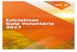 Iniciativas Galp Voluntaria 2017 › corp › Portals › 0 › Recursos › ... · 2018-05-08 · Iniciativas Galp Voluntária 2017 4/5 alimentos dá lugar a cabazes alimentares