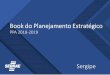 CAPA SUMÁRIO - Sebrae Sebrae/UFs/SE/Anexos/SE_bo… · apresentadas as Prioridades Estratégicas – PPA 2018-2019 e a relação entre os Objetivos, Prioridades, Macroprocessos e