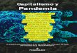 Capitalismo y Pandemia - lapeste.org · Capitalismo y Pandemia 16 ensayos publicados entre el 21 de marzo y el 16 de abril de 2020, (No incluidos en la "Sopa de Wuhan"). Φ FilosofíaLibre