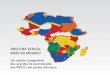 BRICS NA ÁFRICA: MAIS DO MESMO? · arbitragem internacional que envolvem os TBIs dos BRICS (para além da África) na forma de uma tabela em anexo. 8 INTRODUÇÃO Apesar de terem