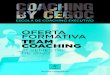 OFERTA FORMATIVA TEAM COACHING...contribuir para o desenvolvimento da área de Team Coaching. Neste âmbito, é o criador e antigo host do “The Team Coaching Zone Podcast” –