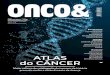 GESTÃO IN LOCCO AtlAs - Revista Onco&revistaonco.com.br/wp-content/uploads/2018/06/ONCO39... · 2018-09-28 · carTa 3 O câncer é um problema de saúde pública mundial. É real