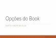 Opções do Book - HunterDouglasmy.hunterdouglas.com.br › public › arquivos › produtos › books › ... · 2020-06-05 · Cores Disponíveis - Sheer Architella Batiste Semi-Sheer