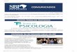 A Trends in Psychology está disponível no site SciELO Brasil … · 2018-04-17 · Homenagem da SBP ao Dia Internacional da Mulher SBP destaca psicóloga brasileira na lista de