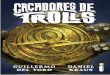 DELºCAP_Cac... · 2015-11-04 · GUILLERMO DEL TORO DANIEL KRAUS GUILLERMO DEL TORO é conhecido por seus aclamados ﬁlmes, tais como O labirinto do fauno, Hellboy e Círculo de