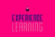 2- Experience Learning Experience...آ  A EXPERIENCE LEARNING أ© composta de 23 pontos que estأ£o organizados
