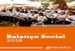 RESPONSABILIDADE SOCIAL Balanço Social › ... › uploads › 2020 › 05 › BALANÇO-S… · SOCIAL Desde sua fundação, além de investir em infraestrutura, recursos humanos