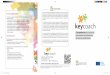 keycoach PT FINAL › images › Leaflets › keycoach_PT_FINAL.pdf · • Sensibilização para a necessidade de formar docentes do ensino pro˜ ssional em competências transversais