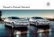 Passat e Passat Variant - Volkswagen PT · co gesto, oferecendo aos passageiros mais pequenos uma retenção ideal e, assim, mais segurança. O 02 – 04 Para aumentar confortavelmente