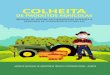 COLHEITA · colheita de produtos agrÍcolas medidas de higiene recomendadas durante a pandemia de coronavÍrus (covid-19) brasÍlia/df 2020 agÊncia nacional de assistÊncia tÉcnica