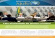 Novo Estatuto da Ajufe · 2017-11-02 · O Conselho Nacional de Justiça julgou improcedente PAD contra o juiz federal João Bosco Costa. As acusações, genéricas e infun-dadas,