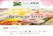GO TEX SHOW · FUNCIONAIS E ESTAMPARIA DIGITAL FORAM OS DESTAQUES Na edição 2018 a GOTEX trouxe uma gama de produtos diferenciados, sempre com foco em oferecer novas soluções