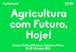 Agricultura com Futuro, Hoje! Porquê? PT/EN 1/33 ... · economia em rede e circular, bem como a colabo - ração entre diversos participantes locais e iniciativas nacionais e internacionais